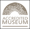 We are an Accredited Museum